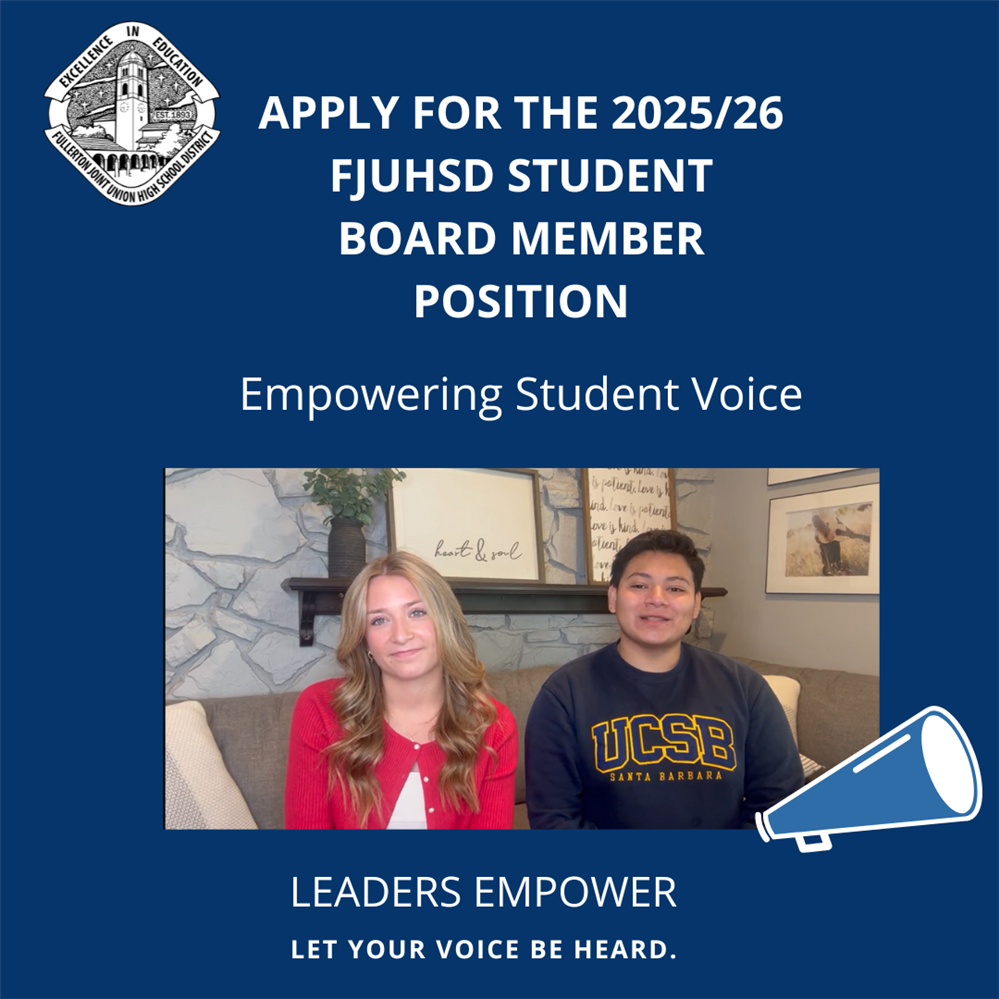  Apply For the 2024/25 FJUHSD Student Board Member Position